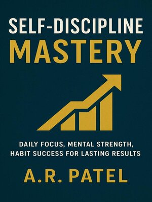 cover image of Self-Discipline Mastery